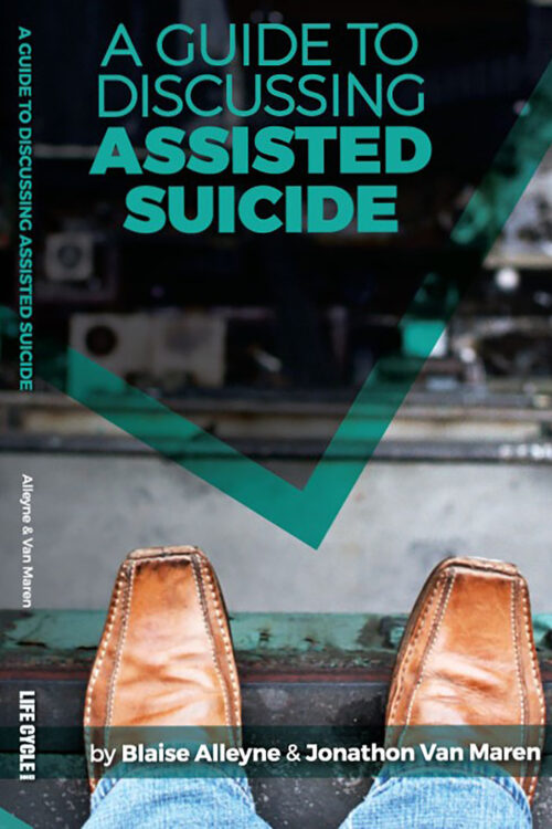 A Guide to Discussing Assisted Suicide